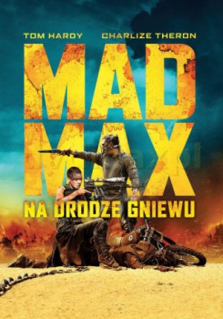 cover Mad Max: Na drodze gniewu